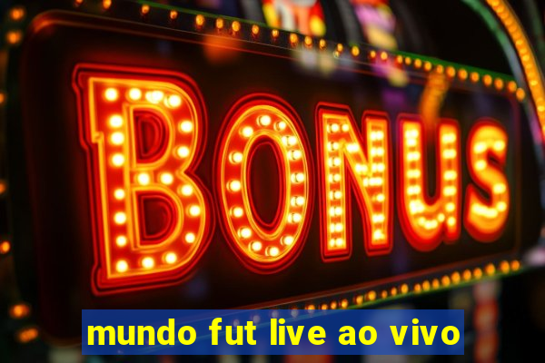 mundo fut live ao vivo